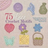 75 Lace Crochet Motifs
